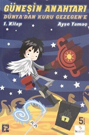 Güneşin Anahtarı 1 / Ayşe Yamaç