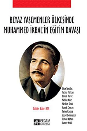 Beyaz Yasemenler Ülkesinde Muhammed İkbal’in Eğitim Davası