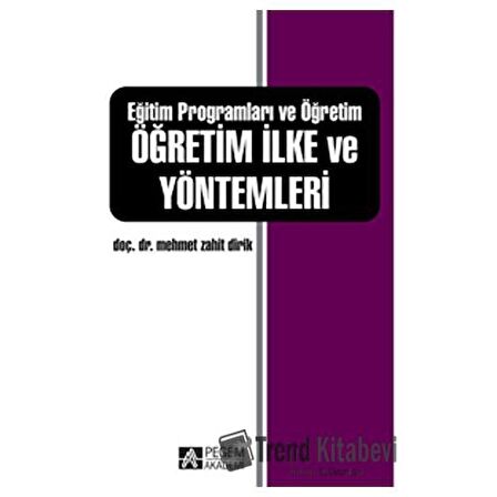 Eğitim Programları ve Öğretim - Öğretim İlke ve Yöntemleri