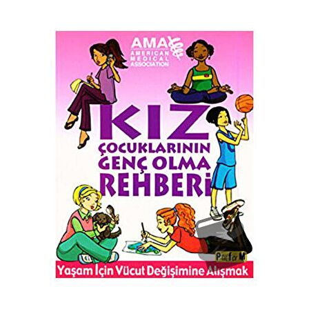 Kız Çocuklarının Genç Olma Rehberi