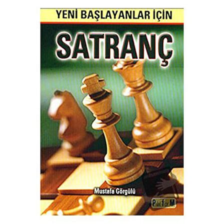 Yeni Başlayanlar İçin Satranç