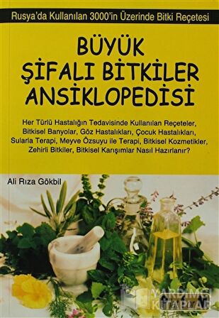 Büyük Şifalı Bitkiler Ansiklopedisi