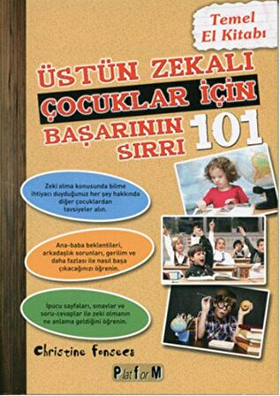 Üstün Zekalı Çocuklar İçin Başarının 101 Sırrı