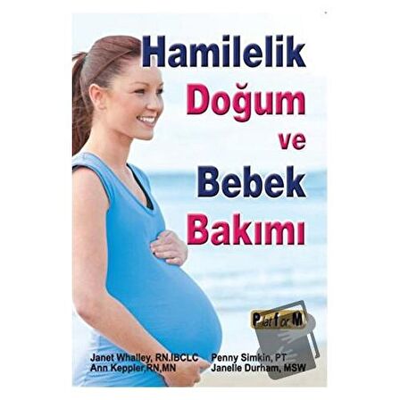 Hamilelik Doğum ve Bebek Bakımı