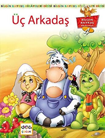 Üç Arkadaş