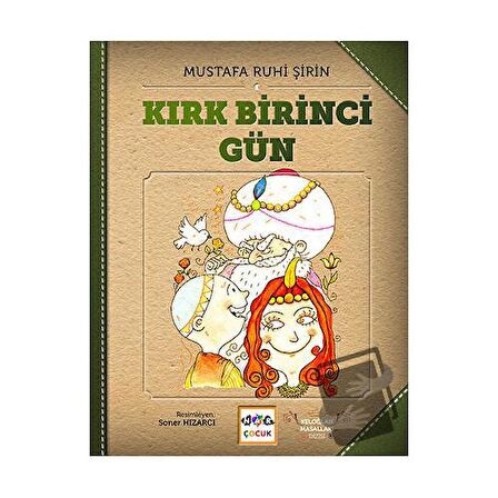 Kırk Birinci Gün - Keloğlan Masalları (Ciltsiz)
