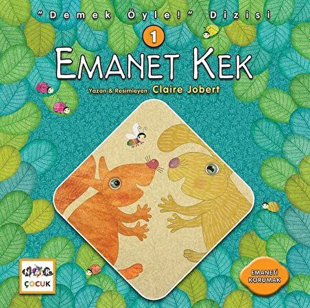 Emanet Kek - Demek Öyle! Dizisi 1