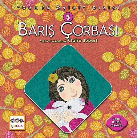 Barış Çorbası - Demek Öyle! Dizisi 5