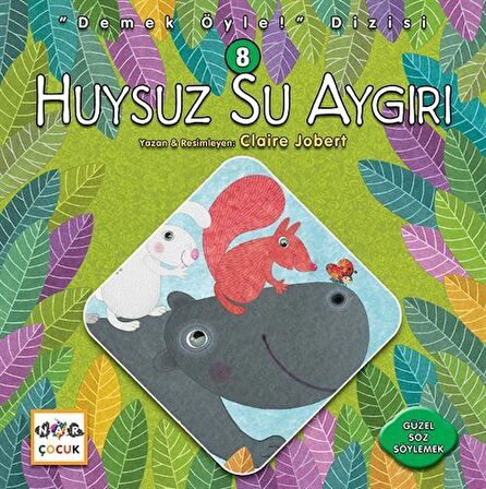 Huysuz Su Aygırı - Demek Öyle! Dizisi 8