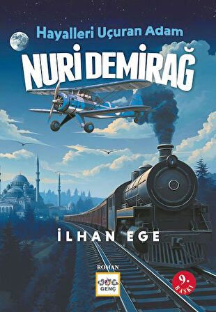 Hayalleri Uçuran Adam Nuri Demirağ