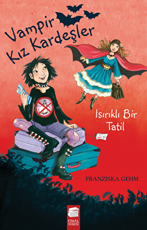 Vampir Kız Kardeşler - Isırıklı Bir Tatil