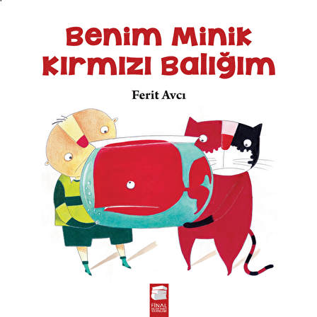 Benim Minik Kırmızı Balığım