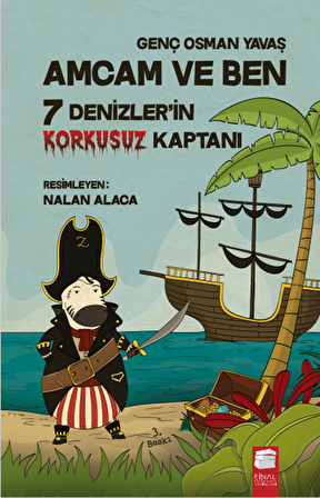 7 Denizler'in Korkusuz Kaptanı - Amcam ve Ben