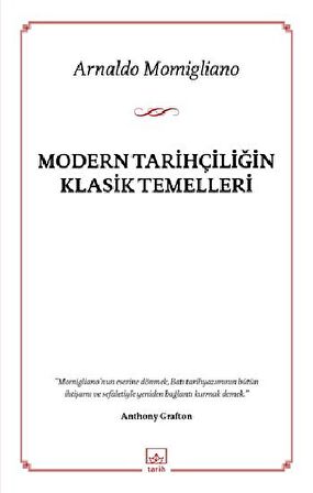 Modern Tarihçiliğin Klasik Temelleri