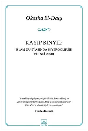 Kayıp Binyıl: İslam Dünyasında Hiyeroglifler ve Eski Mısır