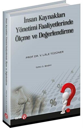 İnsan Kaynakları Yönetimi Faaliyetlerinde Ölçme ve Değerlendirme
