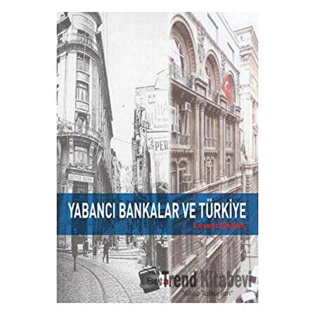 Yabancı Bankalar ve Türkiye