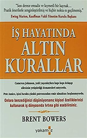 İş Hayatında Altın Kurallar