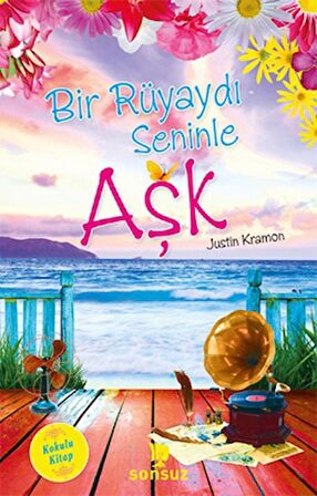 Bir Rüyaydı Seninle Aşk (Kokulu Kitap)