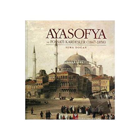 Ayasofya ve Fossati Kardeşler