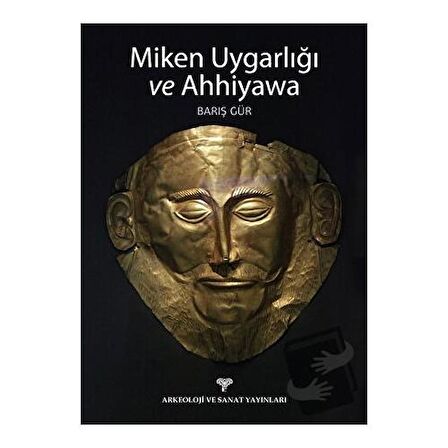 Miken Uygarlığı ve Ahhiyawa