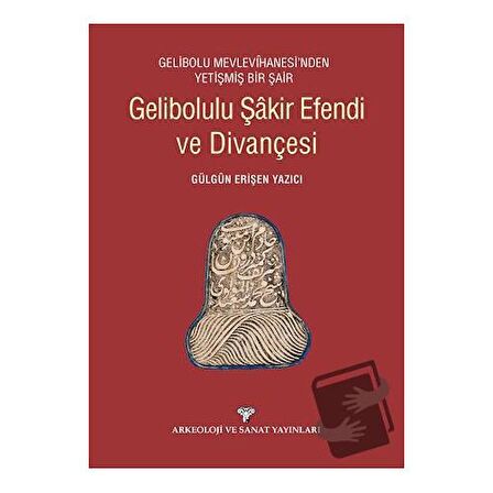 Gelibolulu Şakir Efendi ve Divançesi