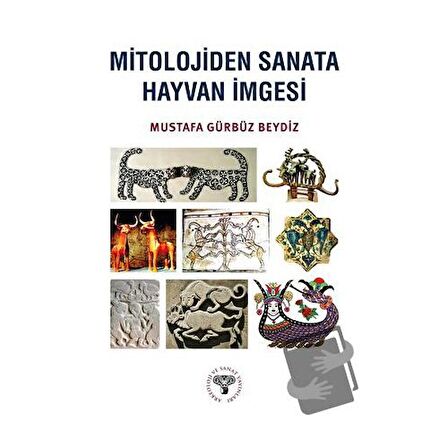 Mitolojiden Sanata Hayvan İmgesi