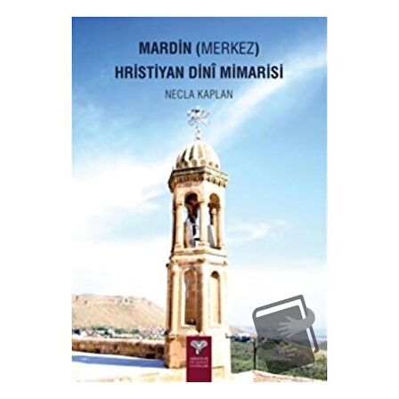 Mardin (Merkez) Hristiyan Dini Mimarisi