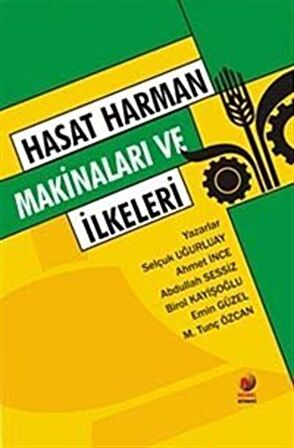 Hasat Harman Makinaları ve İlkeleri