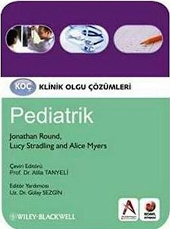 Klinik Olgu Çözümleri: Pediatrik