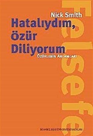 Hatalıydım, Özür Diliyorum