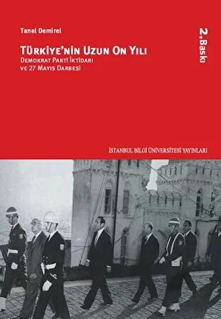 Türkiye’nin Uzun On Yılı