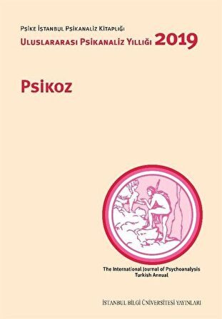 Psikoz: Uluslararası Psikanaliz Yıllığı 2019