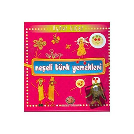 Neşeli Türk Yemekleri