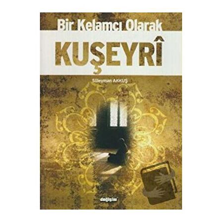 Bir Kelamcı Olarak Kuşeyri