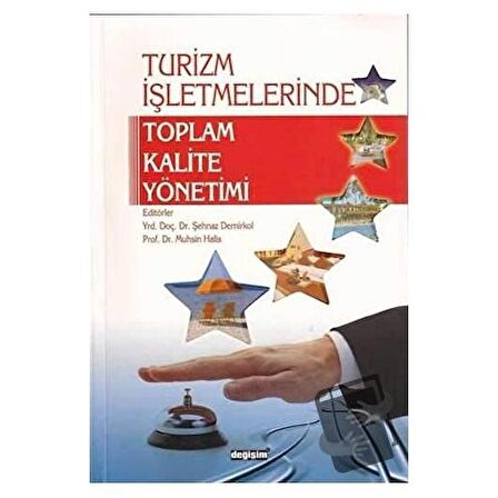 Turizm İşletmelerinde Toplam Kalite Yönetimi