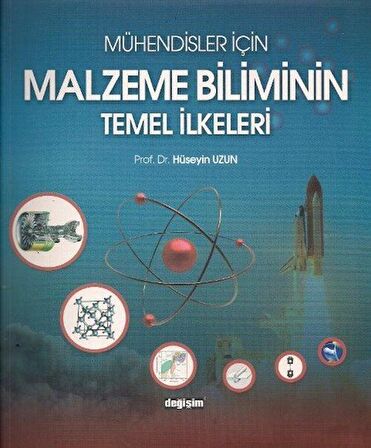 Mühendisler İçin Malzeme Biliminin Temel İlkeleri