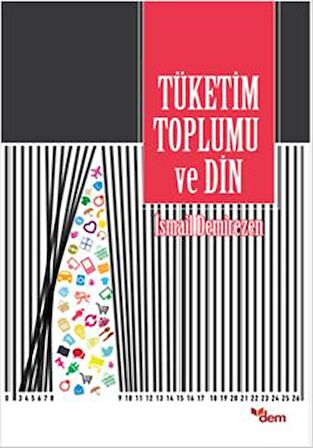 Tüketim Toplumu ve Din