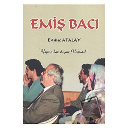 Emiş Bacı / Can Yayınları (Ali Adil Atalay) / Emine Atalay