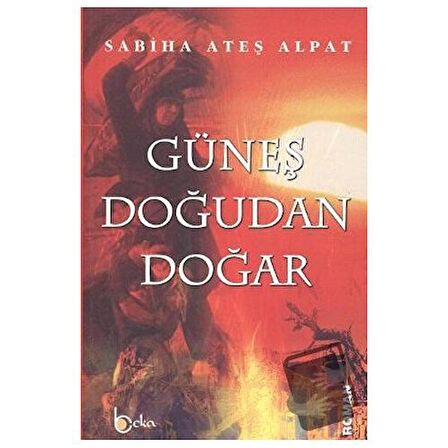 Güneş Doğudan Doğar