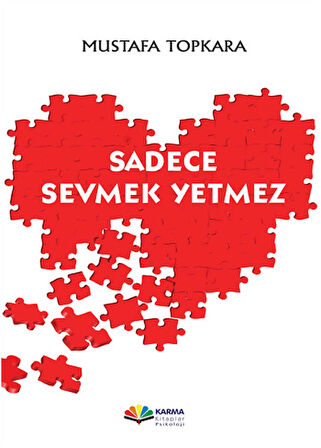 Sadece Sevmek Yetmez