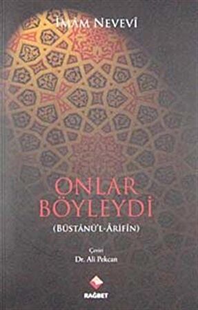 Onlar Böyleydi & Büstanü'l-Arifin / İmam Nevevi