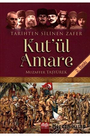 Tarihten Silinen Zafer Kut’ul Amare