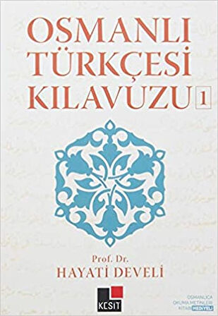 Osmanlı Türkçesi Kılavuzu 1