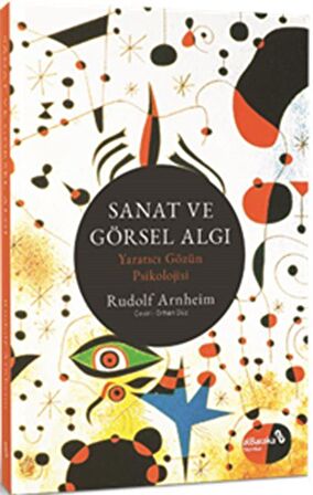 Sanat ve Görsel Algı - Yaratıcı Gözün Psikolojisi