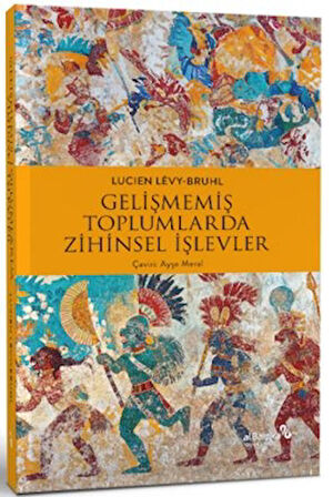 Gelişmemiş Toplumlarda Zihinsel İşlevler