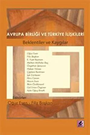 Avrupa Birliği ve Türkiye İlişkileri