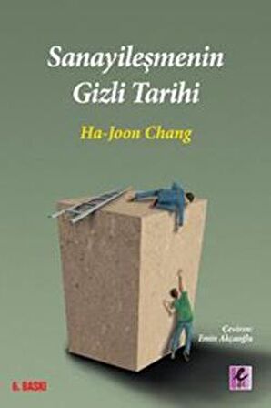 Sanayileşmenin Gizli Tarihi