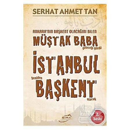 İstanbul Yeniden Başkent Olacak