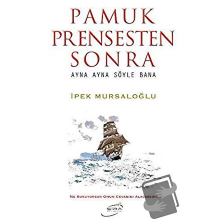 Pamuk Prensesten Sonra